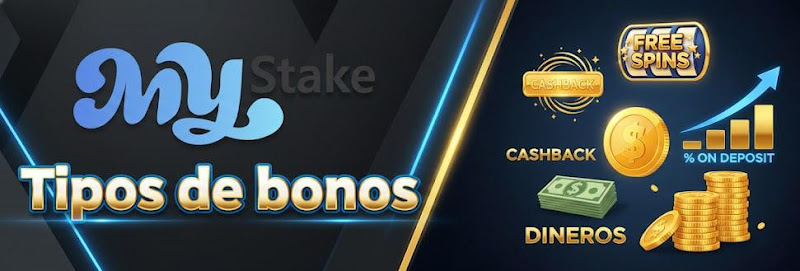 Tipos de bonos que mueve Mystake casino